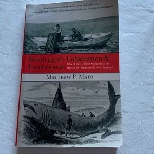 Bootleggers, Lobstermen & Lumberjacks Book